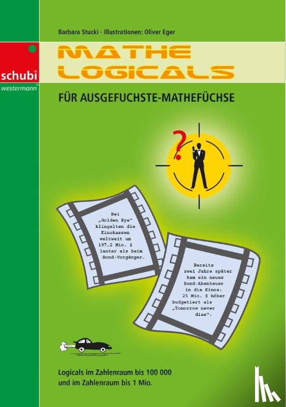 Stucki, Barbara - Mathe-Logicals für ausgefuchste Mathefüchse
