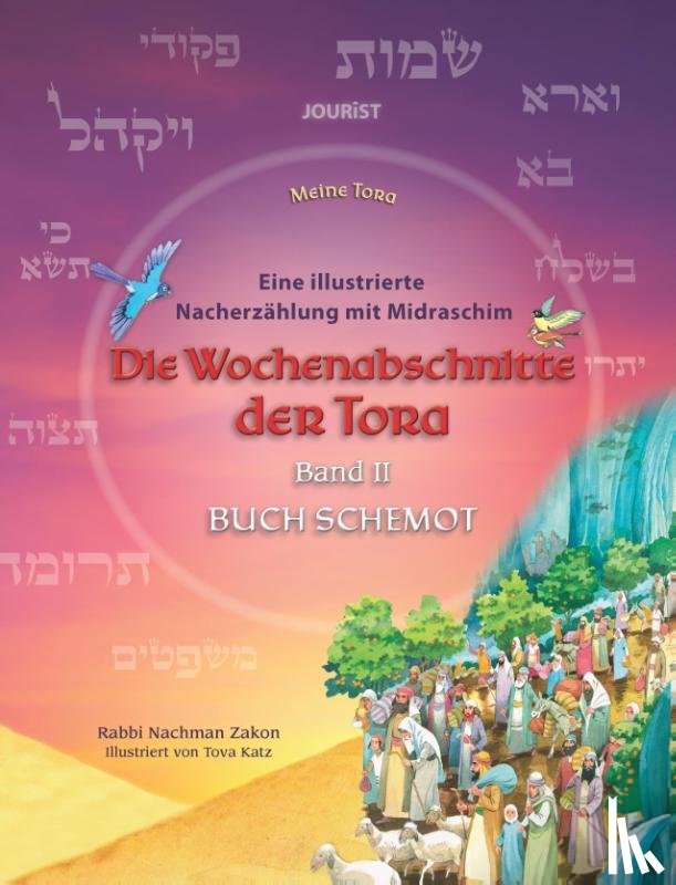 Zakon, Nachman - Die Wochenabschnitte der Tora. Band 2. Buch Schemot.
