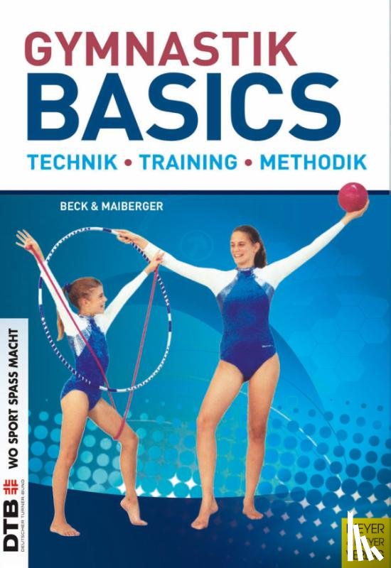 Beck, Petra, Maiberger, Silvia - Gymnastik Basics