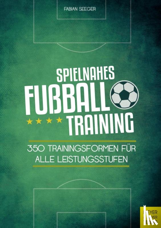 Seeger, Fabian - Spielnahes Fußballtraining