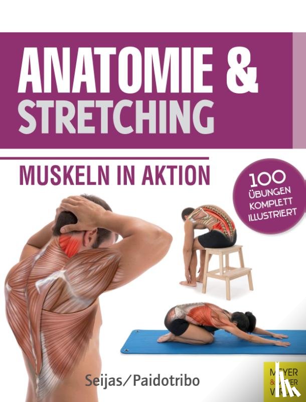 Seijas, Guilermo - Anatomie & Stretching (Anatomie & Sport, Band 2)