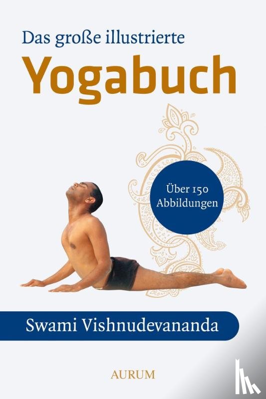 Vishnu-Devananda, Swami - Das große illustrierte Yoga-Buch