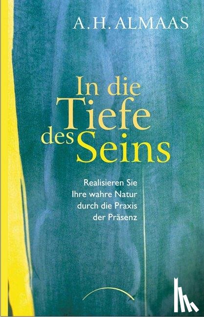 Almaas, A. H. - In die Tiefe des Seins