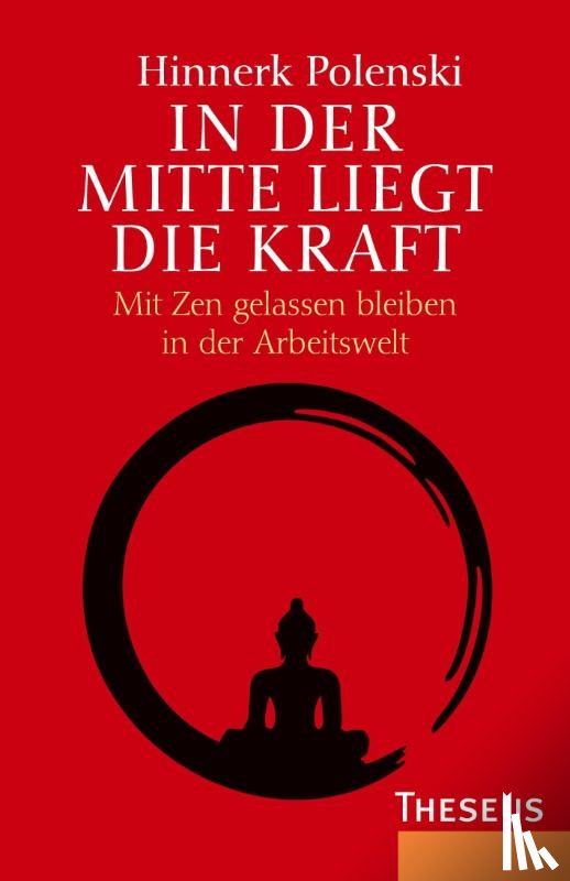 Polenski, Hinnerk - In der Mitte liegt die Kraft