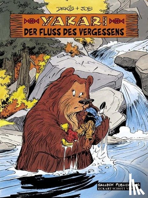 Jobin, André - Yakari 15. Der Fluss des Vergessens