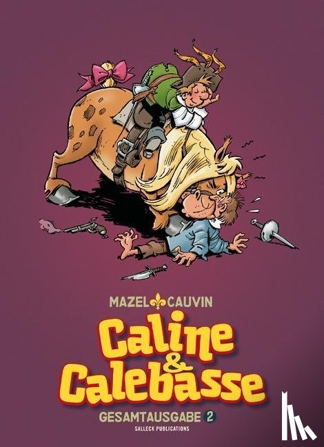 Cauvin, Raoul, Mazel, Luc - Caline & Calebasse