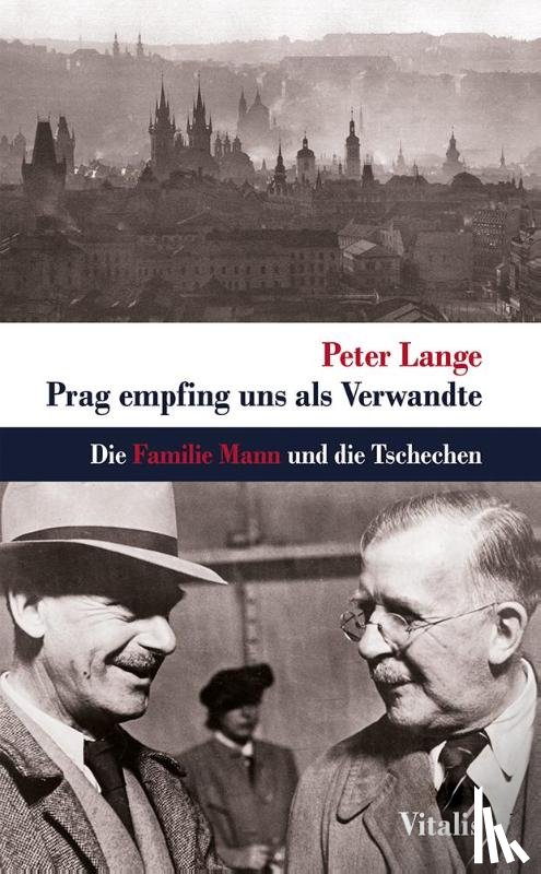 Lange, Peter - Prag empfing uns als Verwandte