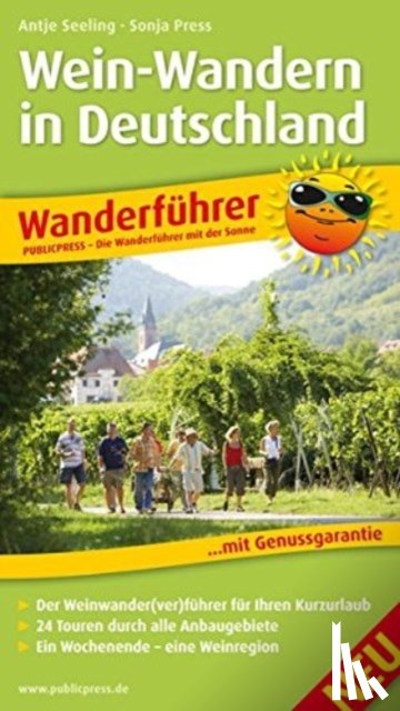 Press, Sonja, Seeling, Antje - Hiking Guide Wine Hiking in Germany