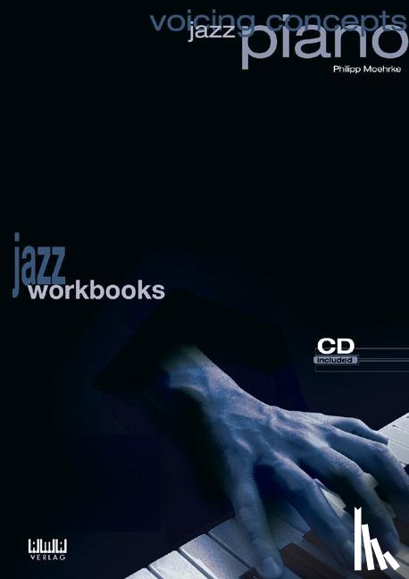 Moehrke, Philipp - Voicing Concepts Jazz Piano