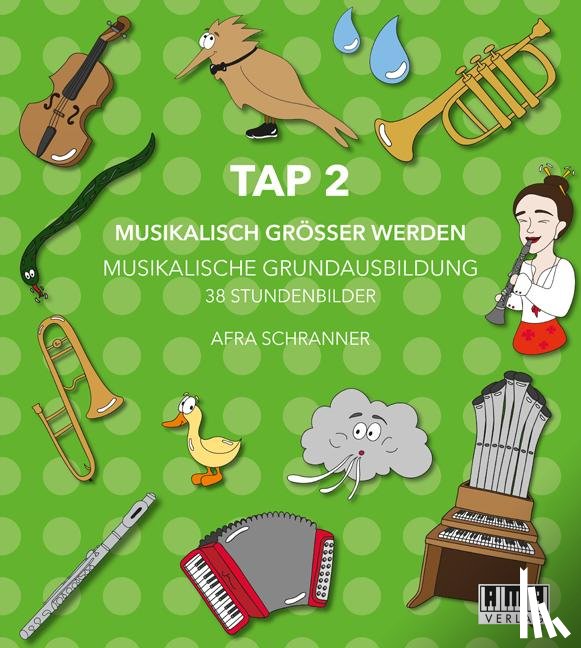 Schranner, Afra - TAP 2 - Musikalisch Größer Werden. (Lehrer-Ordner)
