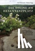 Fuhrmann, Ute, Vogt, Rainer - Die Steine am Hexentanzplatz