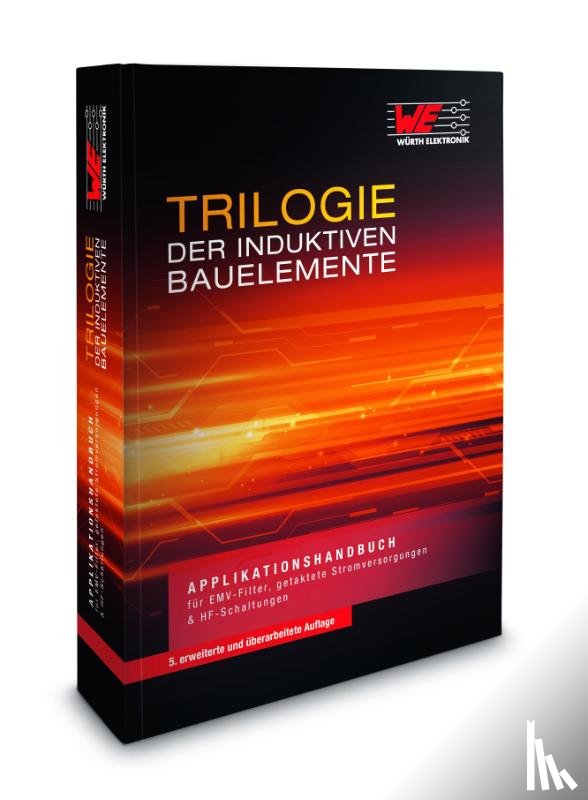 Brander, Thomas, Gerfer, Alexander, Rall, Bernhard, Zenkner, Heinz - Trilogie der induktiven Bauelemente