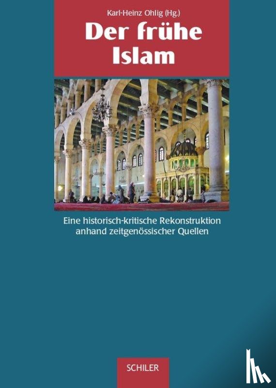 Ohlig, Karl-Heinz - Der frühe Islam