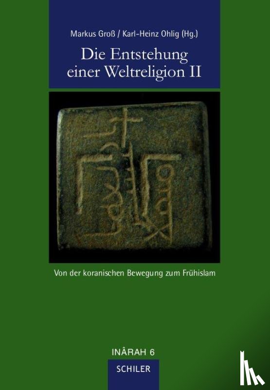  - Die Entstehung einer Weltreligion II