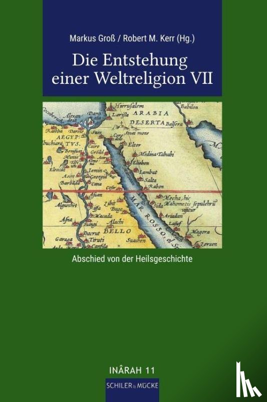  - Die Entstehung einer Weltreligion VII