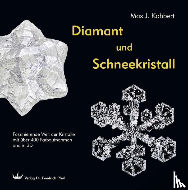 Kobbert, Max J. - Diamant und Schneekristall