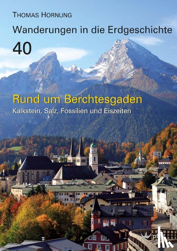Hornung, Thomas - Rund um Berchtesgaden