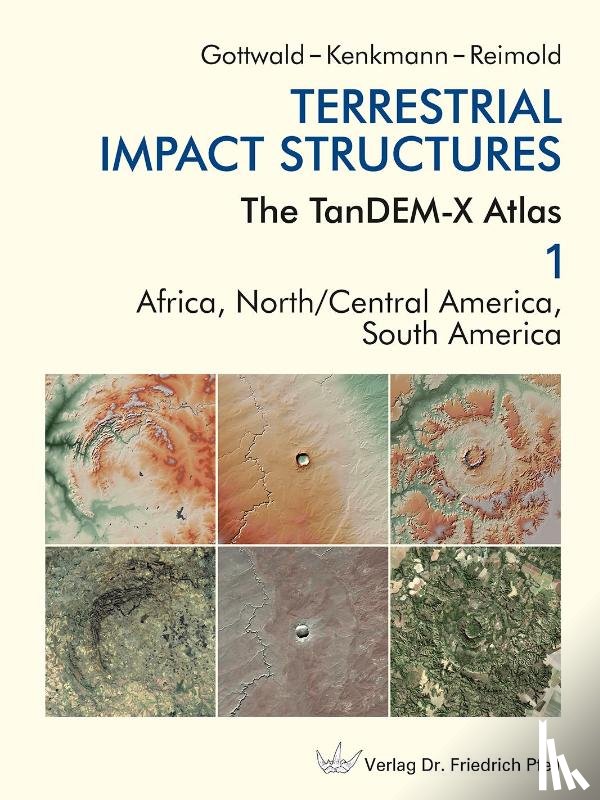 Gottwald, Manfred, Kenkmann, Thomas, Reimold, Wolf Uwe - Terrestrial Impact Structures