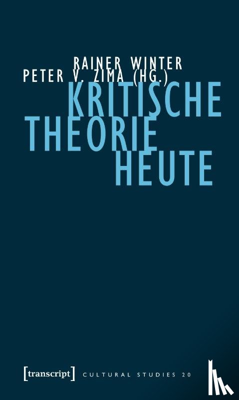  - Kritische Theorie heute