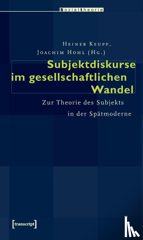  - Subjektdiskurse im gesellschaftlichen Wandel