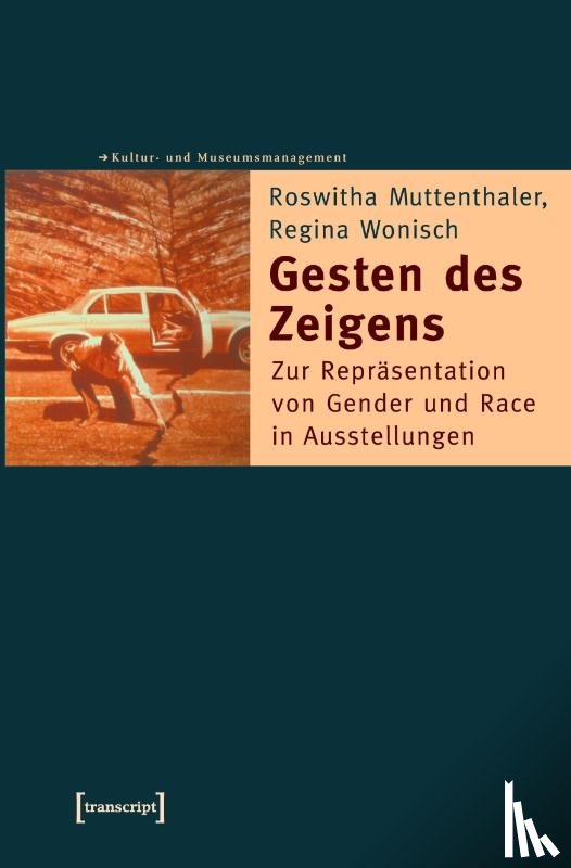 Muttenthaler, Roswitha - Gesten des Zeigens