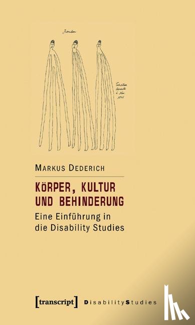 Dederich, Markus - Körper, Kultur und Behinderung
