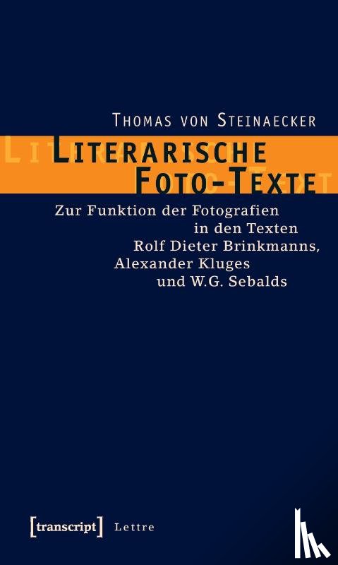 Steinaecker, Thomas von - Literarische Foto-Texte