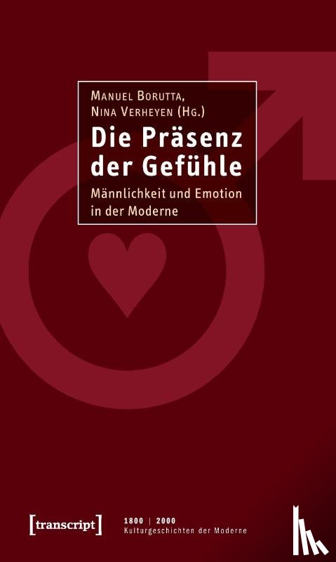 Borutta, Manuel, Buschmann, Nikolaus, Eitler, Pascal, Forster, Ellinor - Die Präsenz der Gefühle