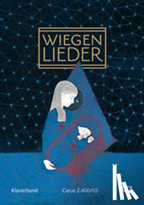  - Wiegenlieder