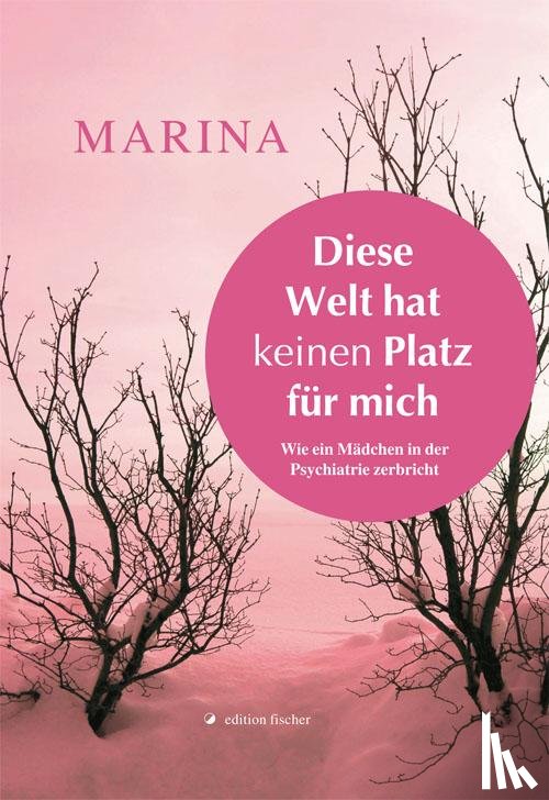 Marina - Diese Welt hat keinen Platz für mich