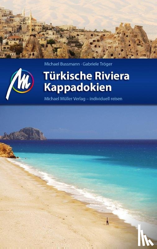 Bussmann, Michael, Tröger, Gabriele - Türkische Riviera - Kappadokien