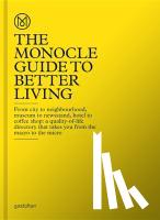 The Monocle - The Monocle Guide to Better Living