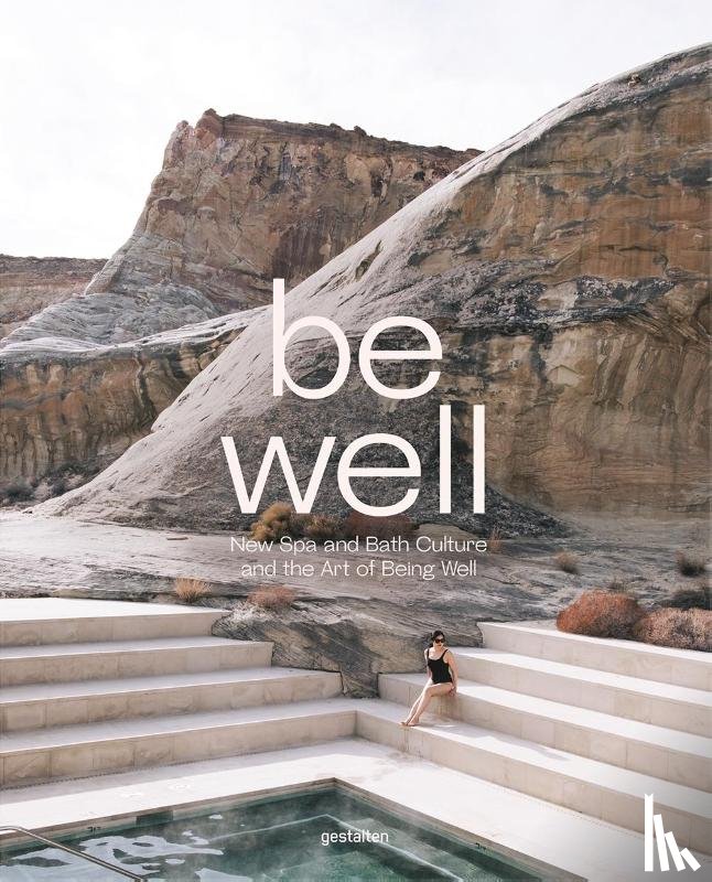  - Be Well