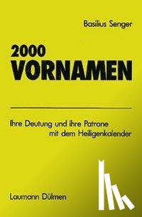 Senger, Basilius - Zweitausend Vornamen