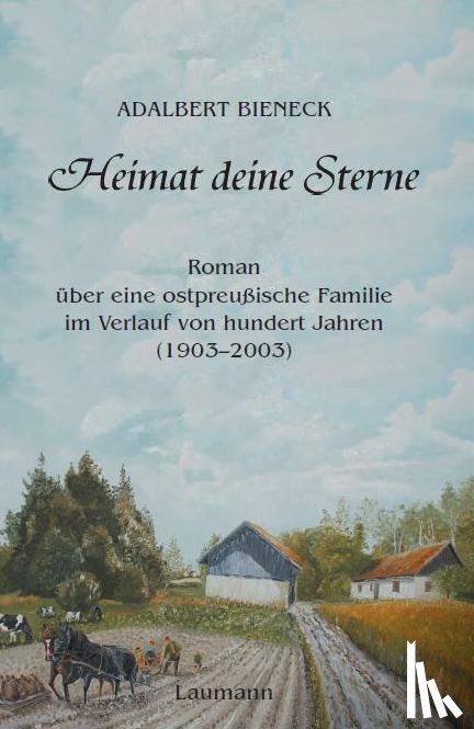 Bieneck, Adalbert - Heimat deine Sterne
