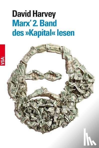Harvey, David - Marx' 2. Band des »Kapital« lesen