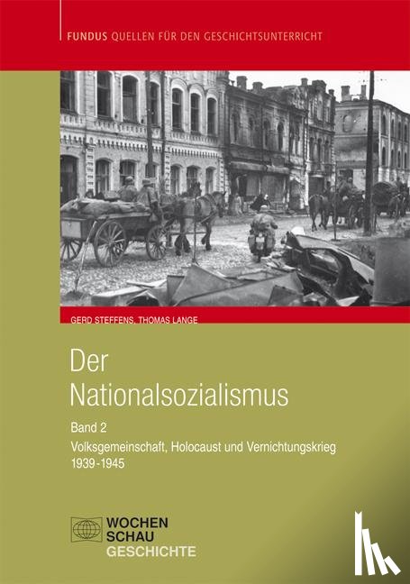 Steffens, Gerd, Lange, Thomas - Der Nationalsozialismus Band 2 (1939-1945)