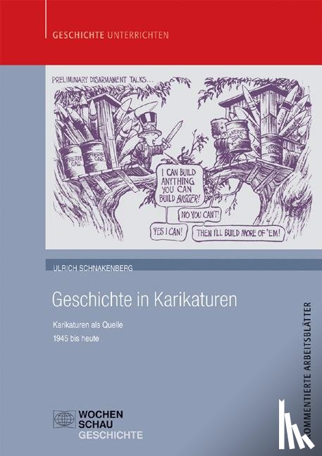Schnakenberg, Ulrich - Geschichte in Karikaturen