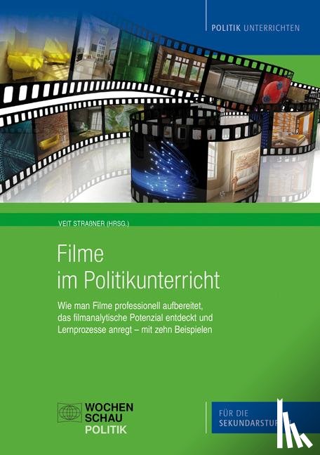  - Filme im Politikunterricht