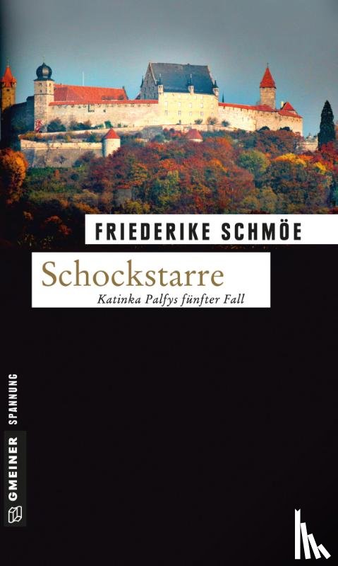 Schmöe, Friederike - Schockstarre