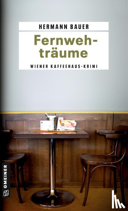 Bauer, Hermann - Fernwehträume