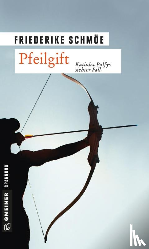 Schmöe, Friederike - Pfeilgift