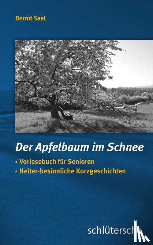 Saal, Bernd - Der Apfelbaum im Schnee