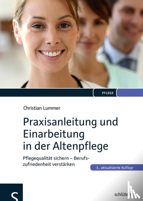 Lummer, Christian - Praxisanleitung und Einarbeitung in der Altenpflege
