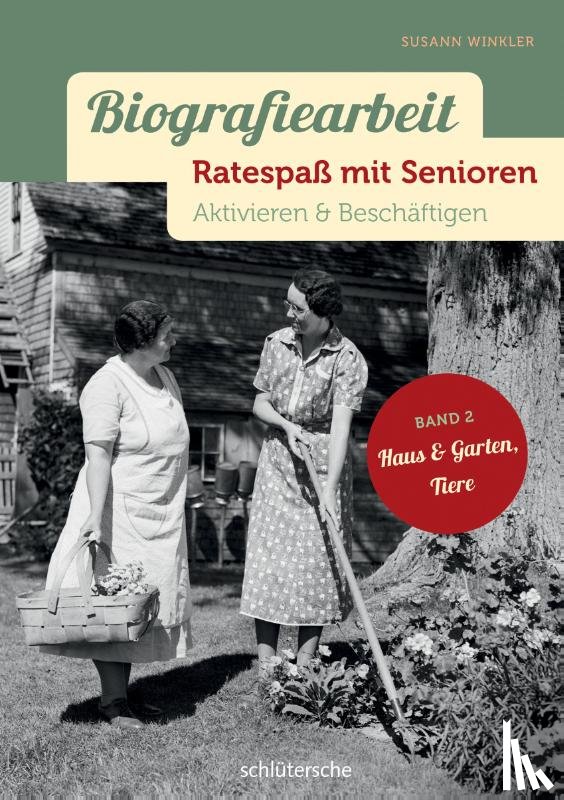 Winkler, Susann - Biografiearbeit - Ratespaß mit Senioren