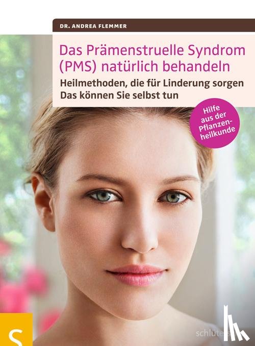 Flemmer, Andrea - Das Prämenstruelle Syndrom (PMS) natürlich behandeln