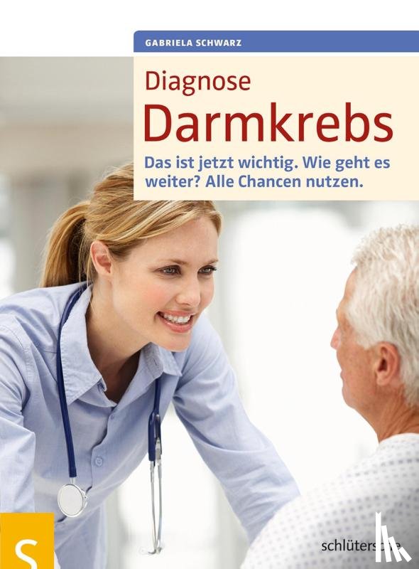 Schwarz, Gabriela - Diagnose Darmkrebs