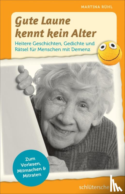Rühl, Martina - Gute Laune kennt kein Alter