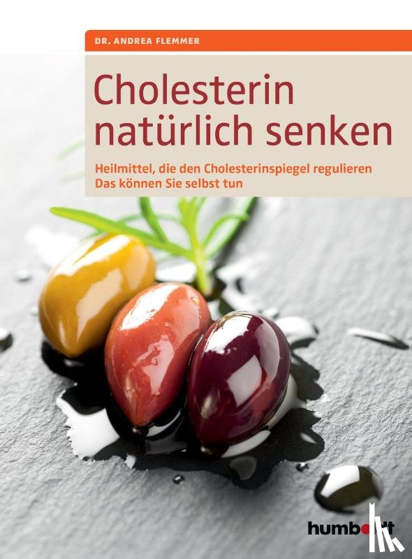 Flemmer, Andrea - Cholesterin natürlich senken