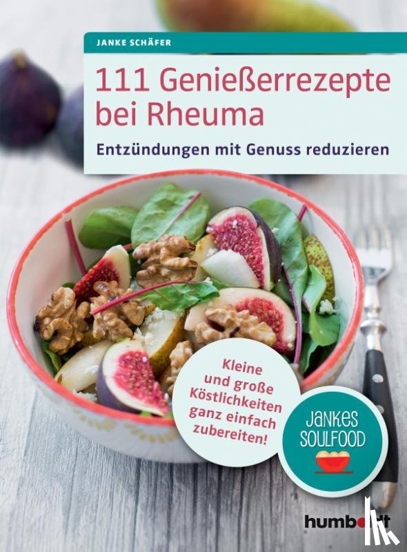Schäfer, Janke - 111 Genießerrezepte bei Rheuma